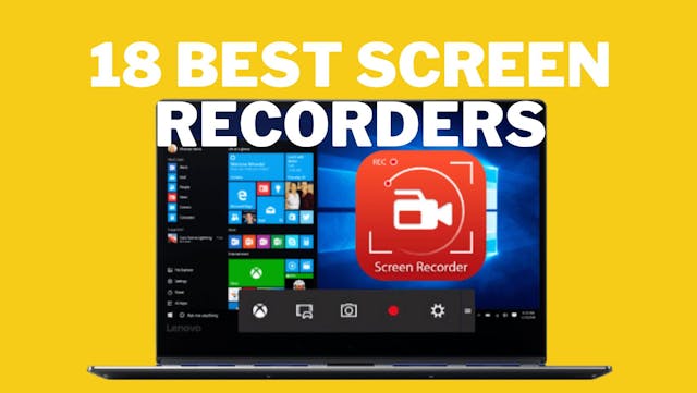 18 Best Screen Recorders