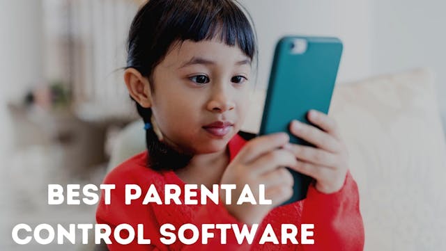 6 Best Parental Control Software