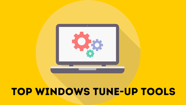 12 Top Best Windows Tune-up Tools